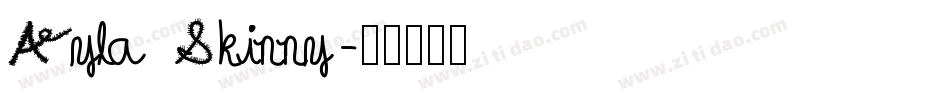 Ayla Skinny字体转换